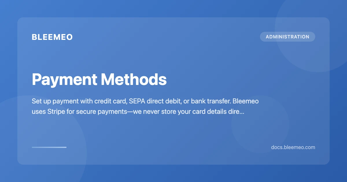 Payment Methods | Bleemeo Documentation