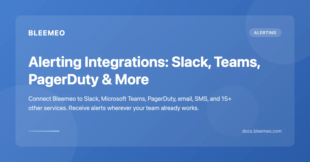 Alerting Integrations Overview | Bleemeo Documentation