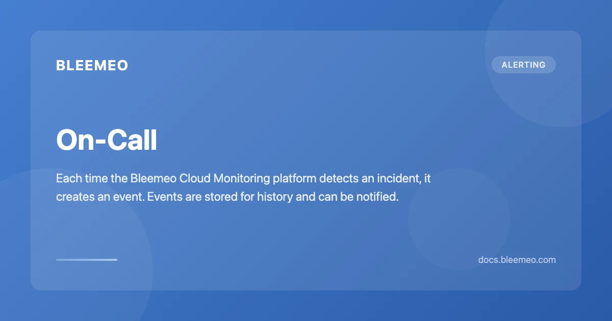 On-Call | Bleemeo Documentation