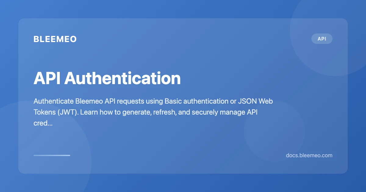 API Authentication | Bleemeo Documentation