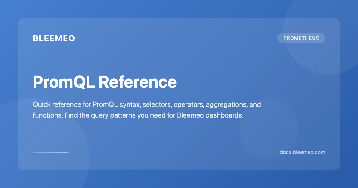 PromQL Reference | Bleemeo Documentation
